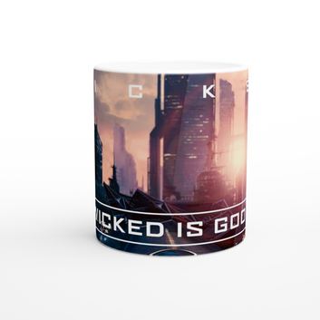 Mug Wicked - Wicked Is Good