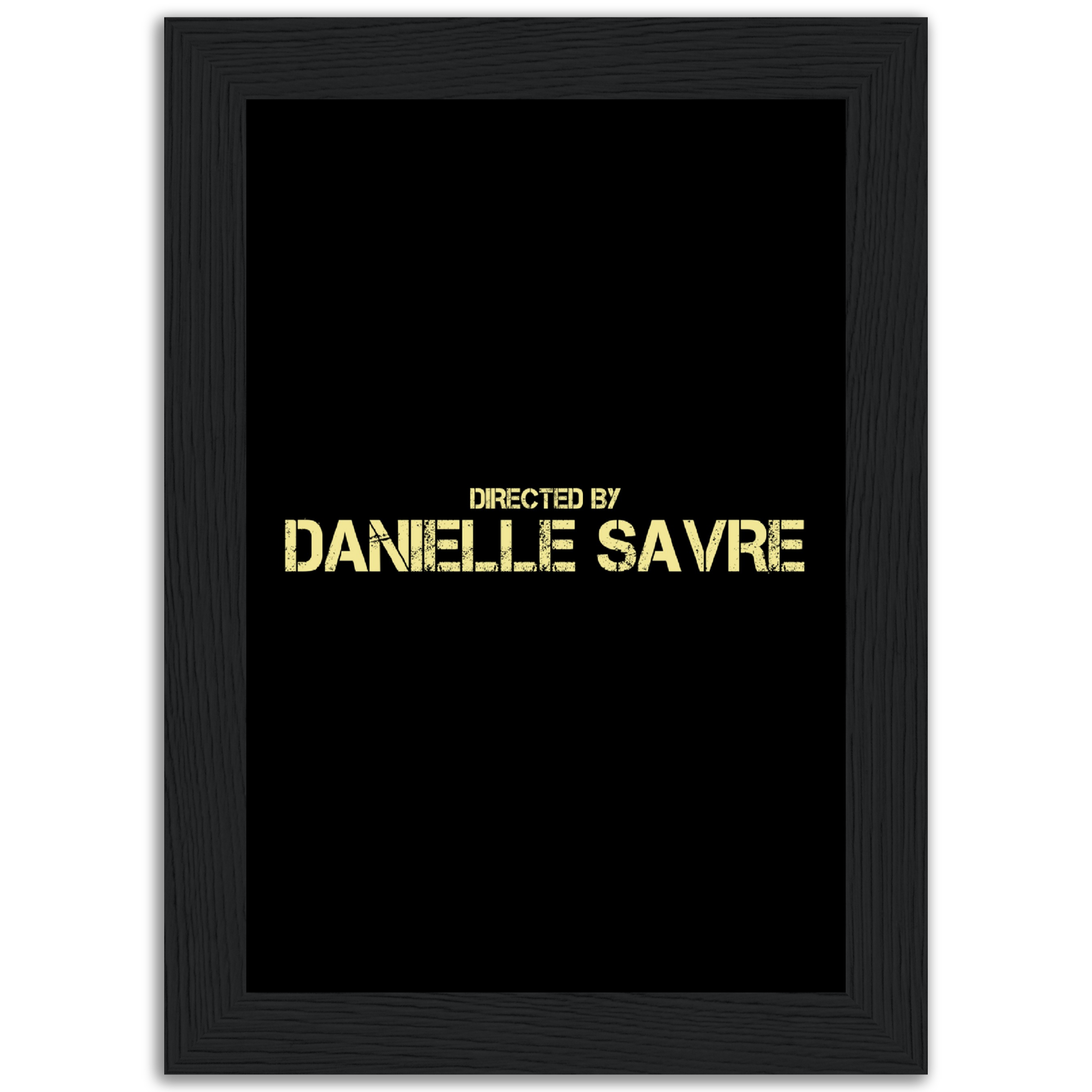 Poster premium en papier mat encadré en bois Directed By Danielle Savre