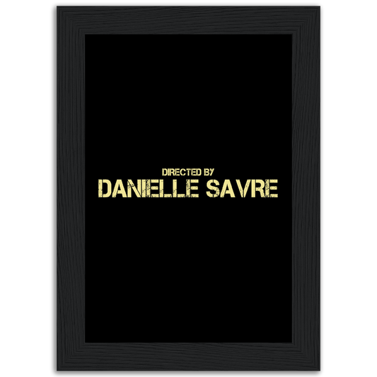 Poster premium en papier mat encadré en bois Directed By Danielle Savre